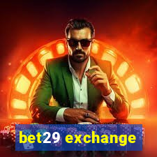 bet29 exchange